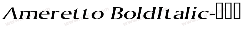 Ameretto BoldItalic字体转换